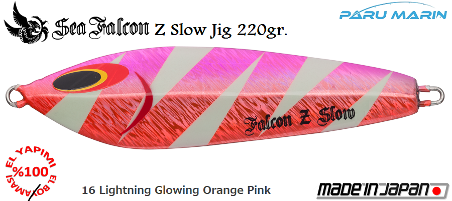 Z Slow Jig 220 Gr.	16	Lightning Glowing Orange Pink