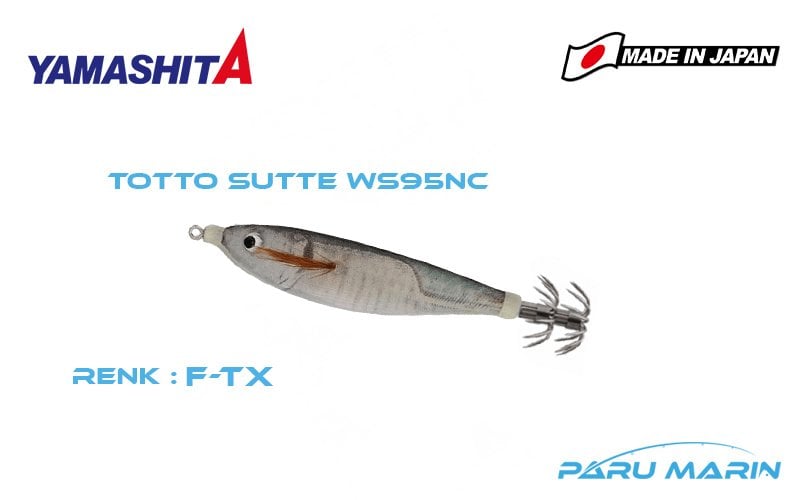 Yamashita Toto Sutte WS95N Kalamar Zokası F-TX