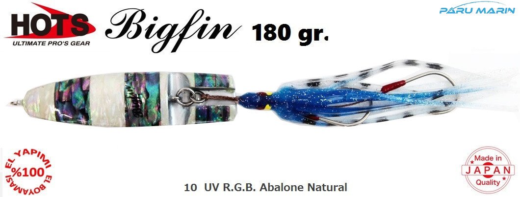 Hots Bigfin Inchiku 180gr. 	11  UV R.G.B. Abalone Zebra