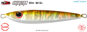 Hots Chibitan Slim Jig 60 Gr.  	06	WH. Sand Lance