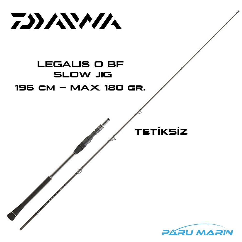Daiwa Legalis O BF JG 196cm, Max 180gr. Tetiksiz Slow Jigging Olta Kamışı (LEGJG652HSBF)